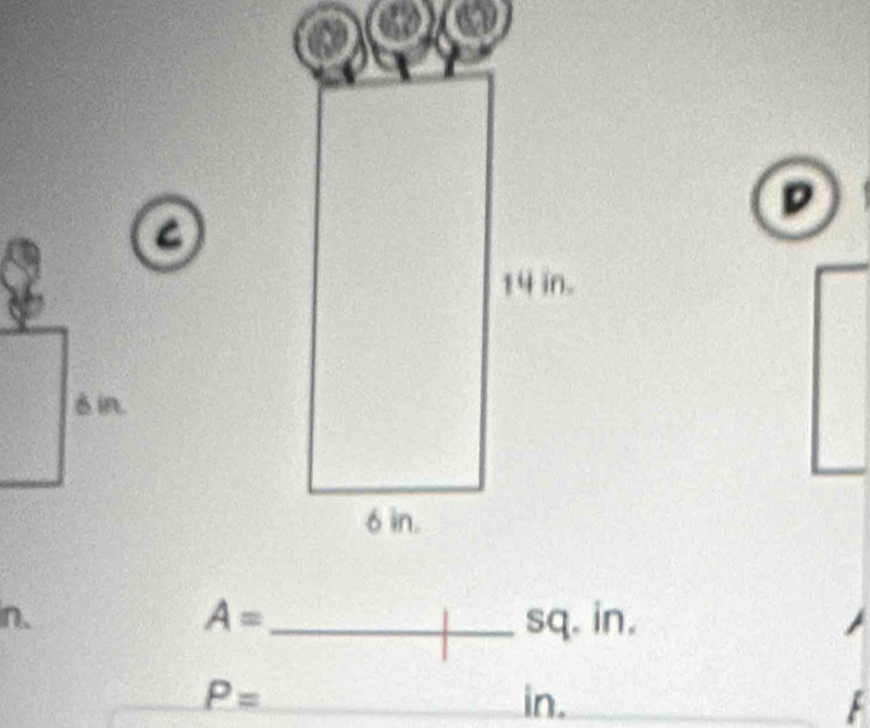 D
a
in、 A= _ sq. in.
P= in.