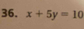 x+5y=10