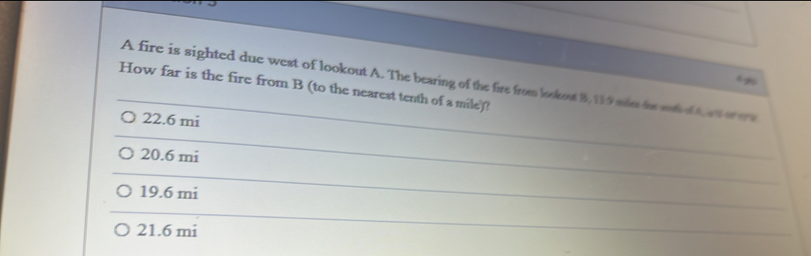 A fire is sighted due west of looko 
How
21.6 mi