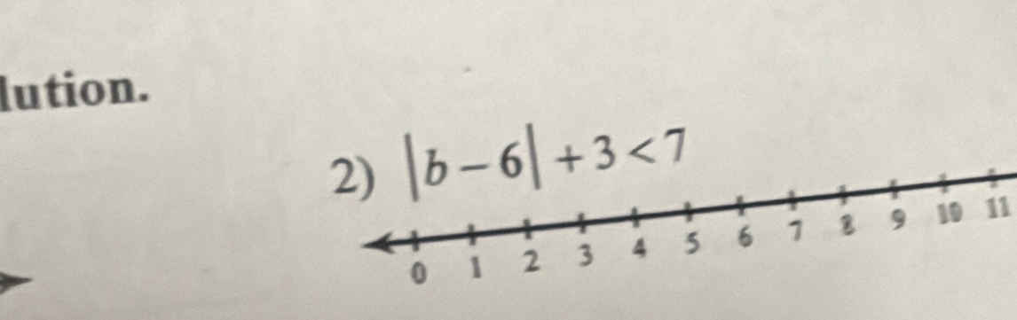 lution.
|b-6|+3<7</tex> 
11