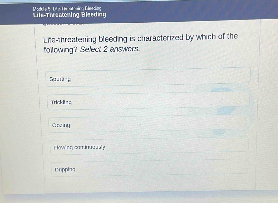 Solved Module 5 Life Threatening Bleeding Life Threatening Bleeding