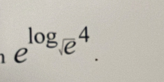 e^(log)sqrt(e^4)