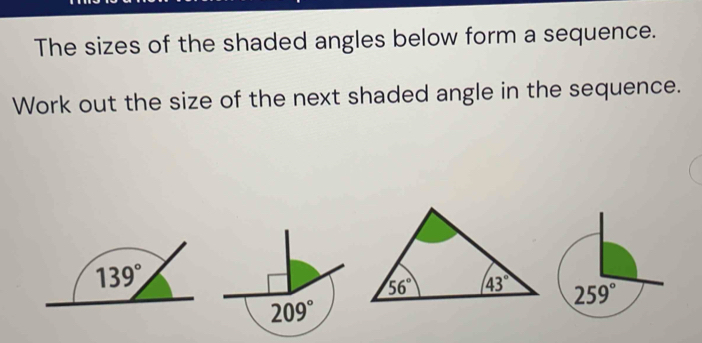Solved: The sizes of the shaded angles below form a sequence. Work out ...