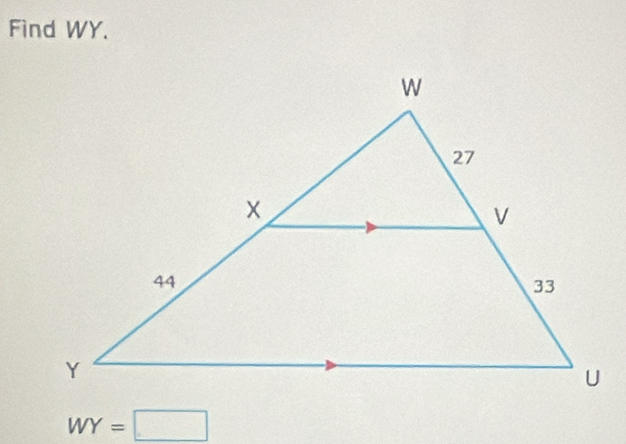 Find WY.
WY=□