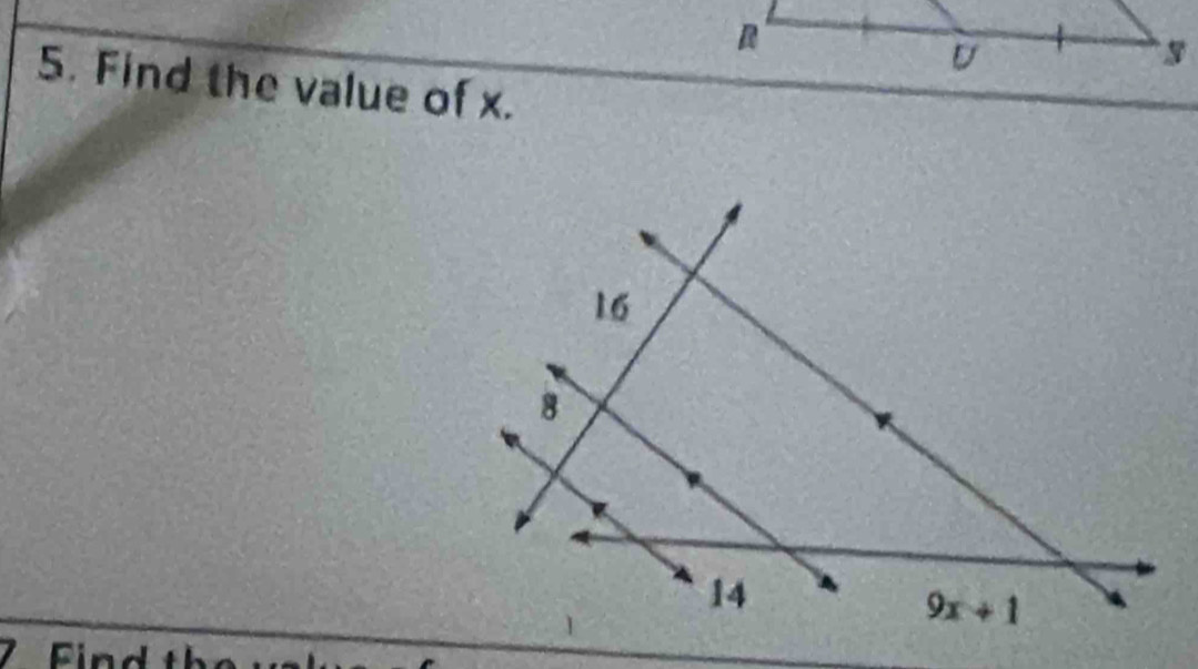 Find the value of x.
7 Fin d th