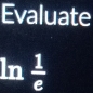 Evaluate
ln  1/e 