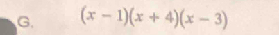 (x-1)(x+4)(x-3)