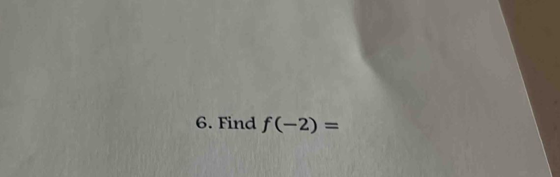 Find f(-2)=