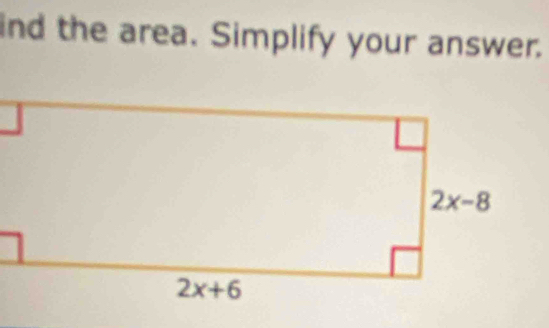 ind the area. Simplify your answer.