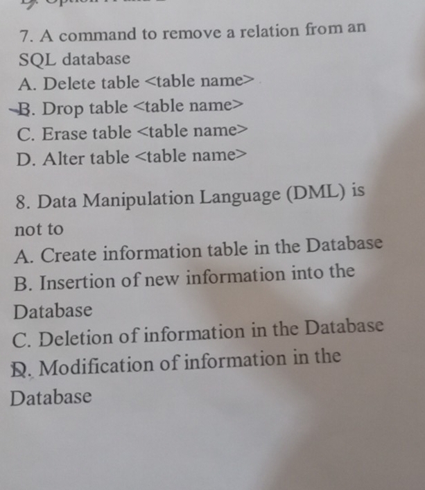 Solved: A command to remove a relation from an SQL database A. Delete ...