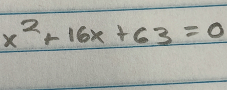 x^2+16x+63=0