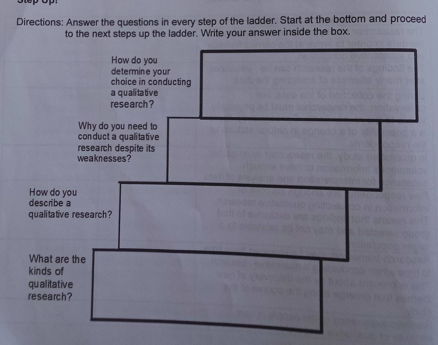 Step op: 
Directions: Answer the questions in every step of the ladder. Start at the bottom and proceed