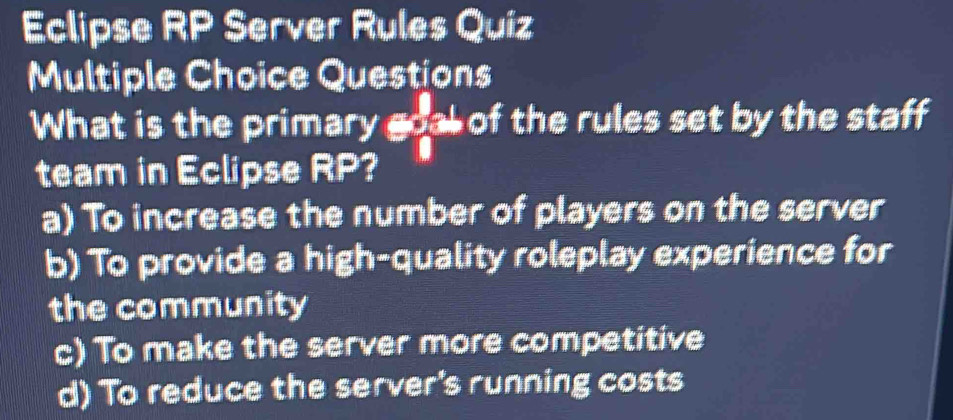 Solved: Eclipse RP Server Rules Quiz Multiple Choice Questions What is ...