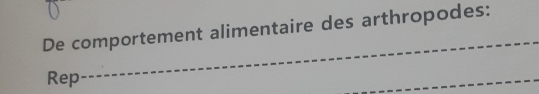 De comportement alimentaire des arthropodes: 
Rep