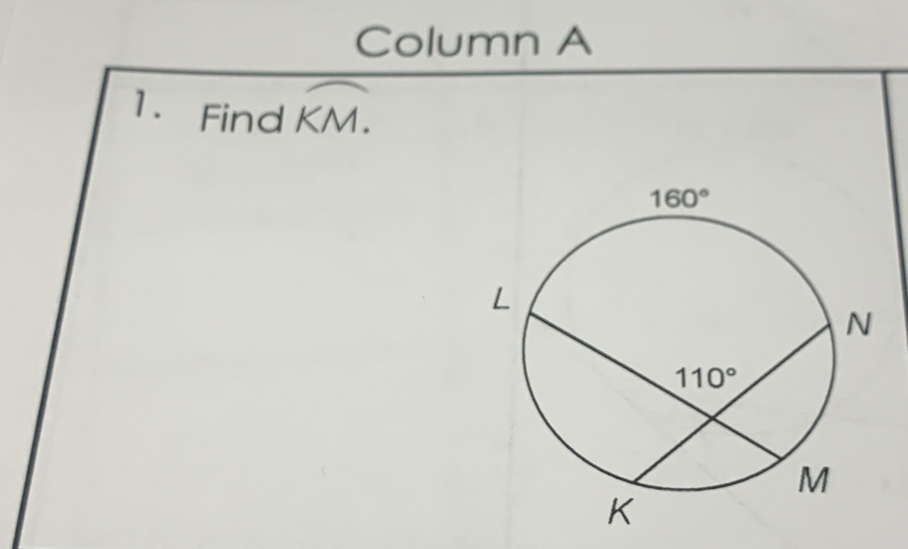 Column A
1. Find overline KM.