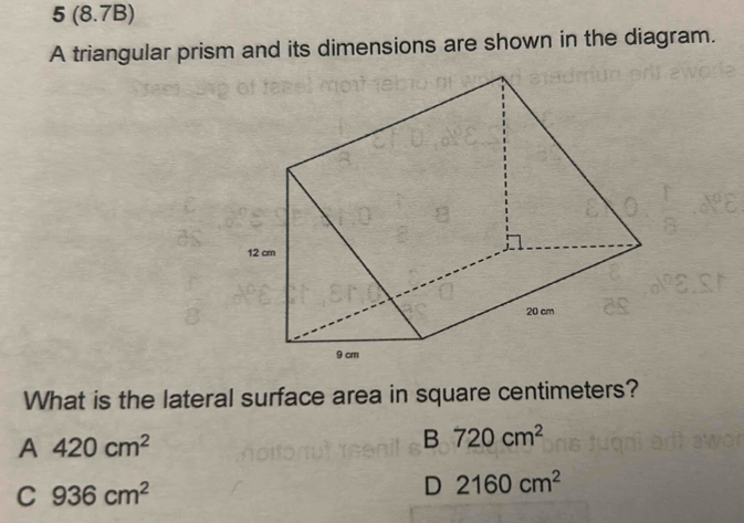 Solved: 5 (8.7B) A triangular prism and its dimensions are shown in the ...
