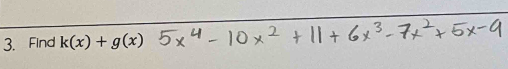 Find k(x)+g(x)