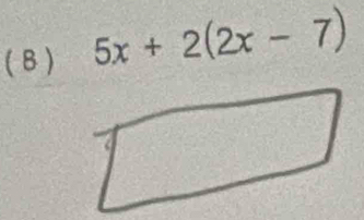 ( B ) 5x+2(2x-7)