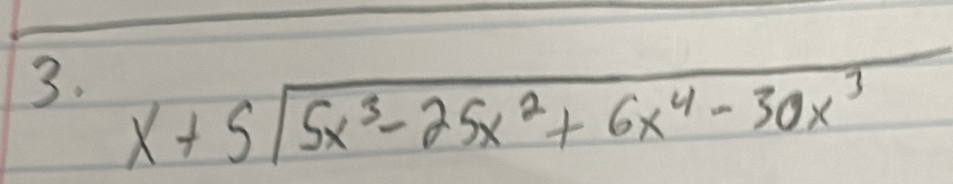 x+5sqrt(5x^3-25x^2+6x^4-30x^3)