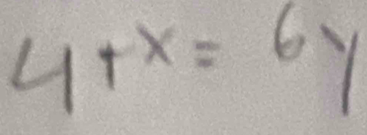 4+x=6y