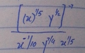 frac [(x)^1/5y^(6)^-7)x^(-1/10)y^(-1/2)x^(1/5)