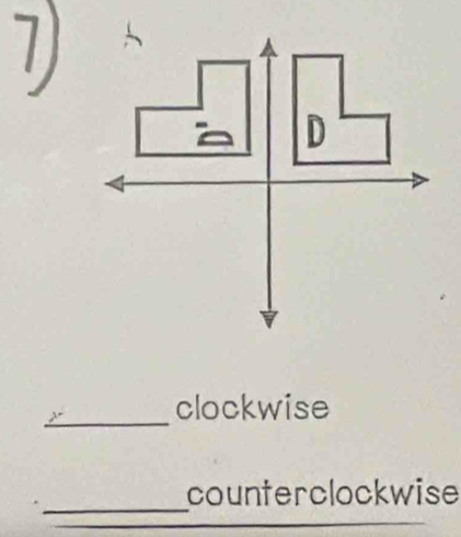 clockwise 
_ 
counterclockwise