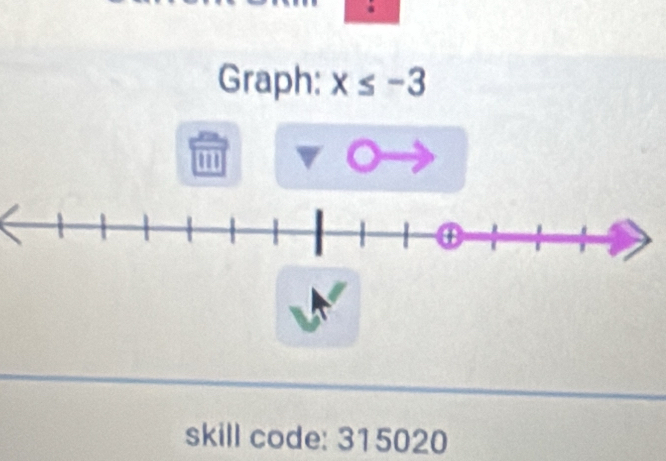 Graph: x≤ -3
skill code: 315020