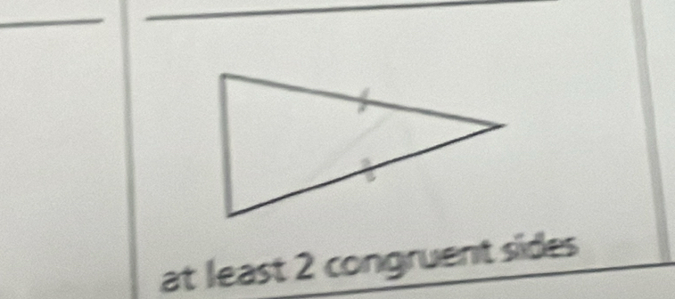 at least 2 congruent sides