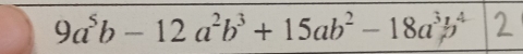 9a*b - 12 a²b + 15ab² − 18ab