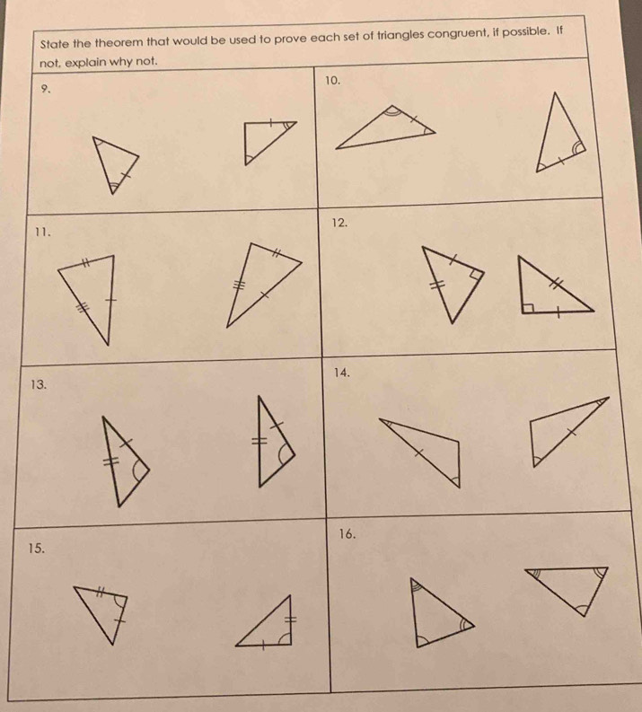 riangles congruent, if possible. If 
1 
1