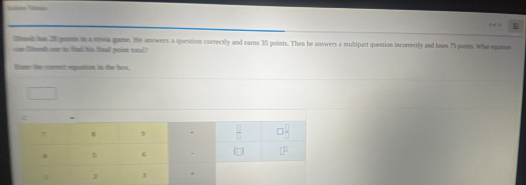 Solved: lme Gan 6od 22 mauese ans 2 poms in a trova game. He answers a ...