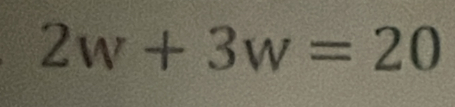 2w+3w=20