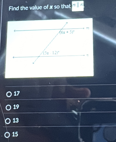 Find the value of x so that z | «
17
19
13
15