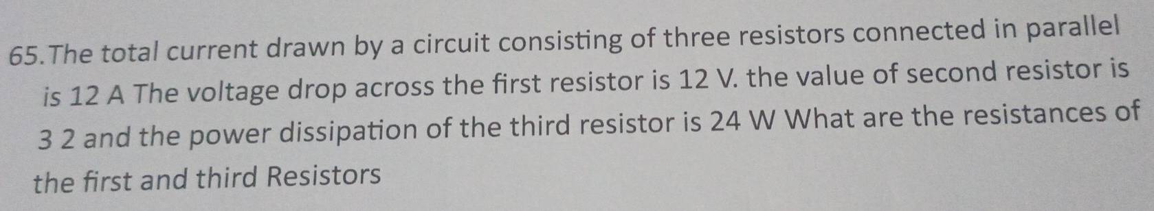 Solved: The total current drawn by a circuit consisting of three ...