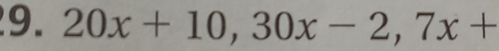 20x+10, 30x-2, 7x+