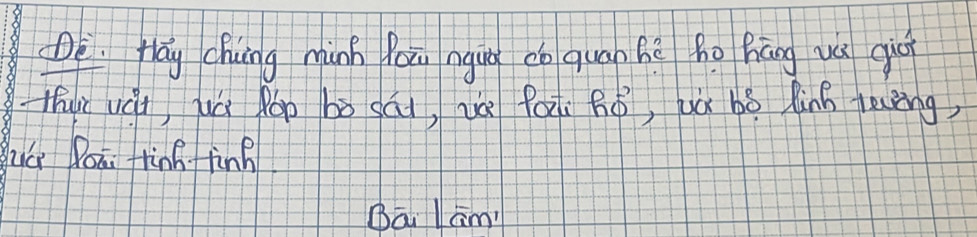 Hay chung mànn làu nguǒ có quán hè ho háng wá giā
Hhui vài, uú Ró bà sái, vú fai hó, uà bó linn leing,
uuá Poāi tành finh
Dā lamì