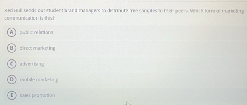 Solved: Red Bull sends out student brand managers to distribute free ...
