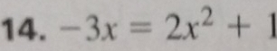 -3x=2x^2+1