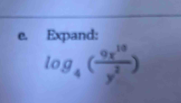 Expand:
log _4( 9x^(10)/y^2 )