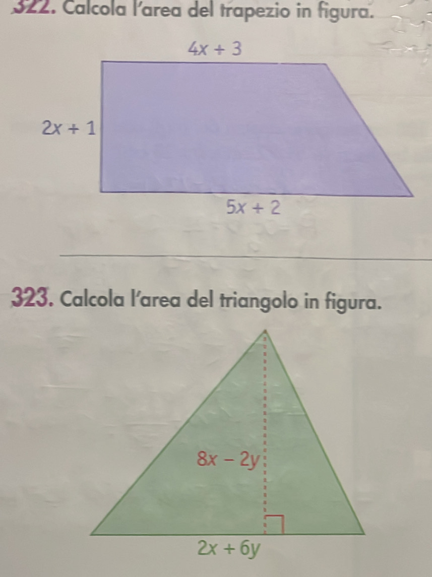 Calcola larea del trapezio in figura.
323. Calcola l'area del triangolo in figura.