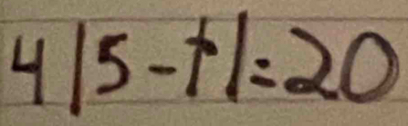 4|5-t|=20