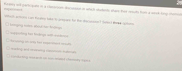 Solved: experiment. Kealey will participate in a classroom discussion ...