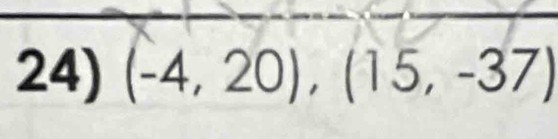 (-4,20),(15,-37)