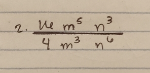 frac 16m^5n^34m^3n^6