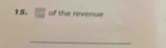 of the revenue 
_