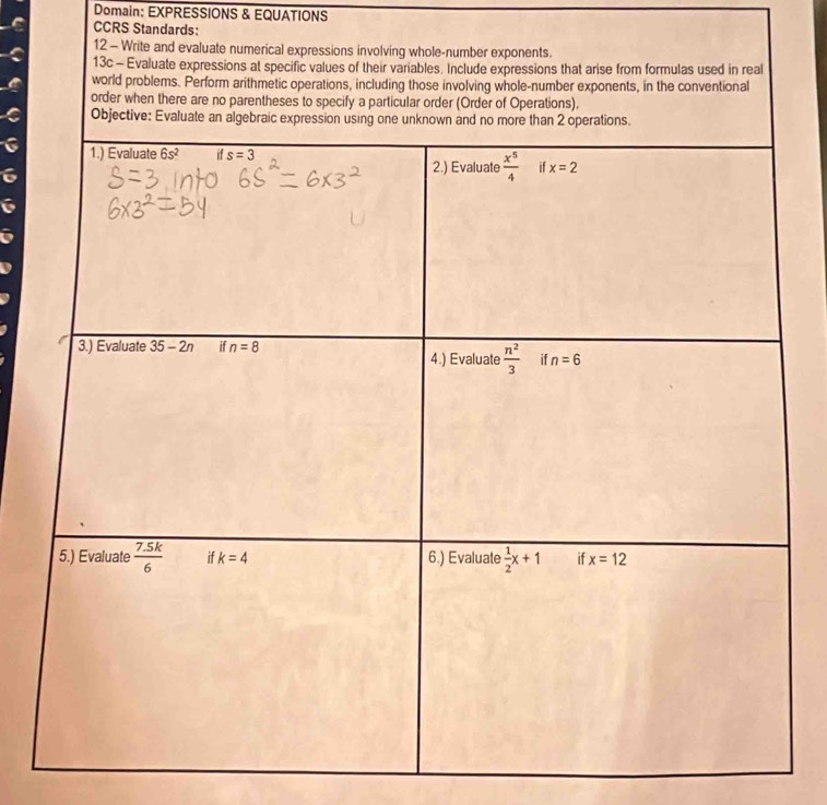 Domain: EXPRESSIONS & EQUATIONS
CCRS Standards: