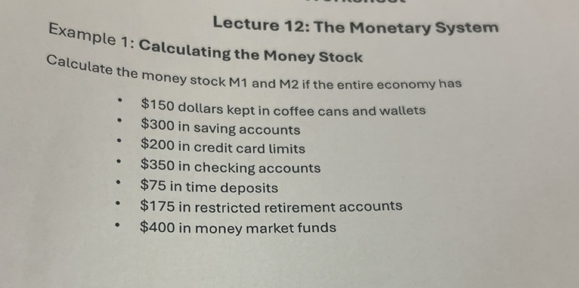 Solved: Lecture 12: The Monetary System Example 1: Calculating the ...