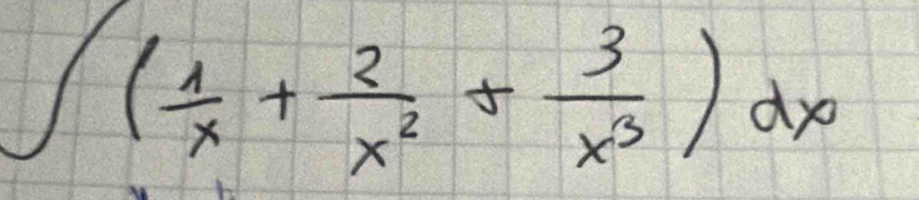 ∈t ( 1/x + 2/x^2 + 3/x^3 )dx