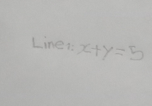 Linei: x+y=5