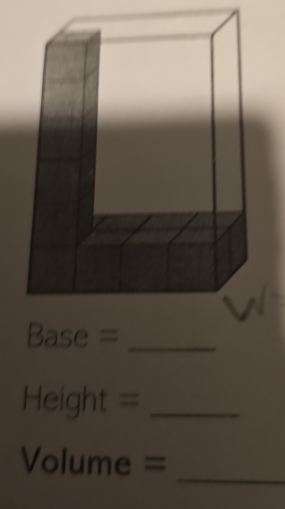 Height= _
_
Volume =